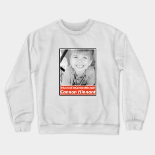 Justice for Cannon Hinnant Crewneck Sweatshirt